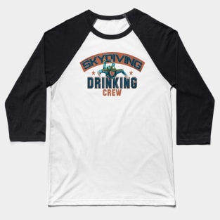 Skydiving Drinking Crew Adventure Baseball T-Shirt